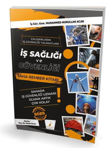 İş Sağlığı ve Güvenliği İSG Saha Rehber Kitabı