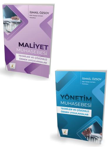 Yönetim ve Maliyet Muhasebesi Teoriler ve Çözümlü Örnek Uygulamalar Seti