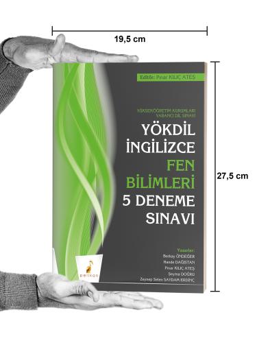 YÖKDİL İngilizce Fen Bilimleri 5 Deneme Sınavı Pınar Kılıç Ateş YÖKDİL İngilizce Fen Bilimleri 5 Deneme Sınavı Pınar Kılıç Ateş