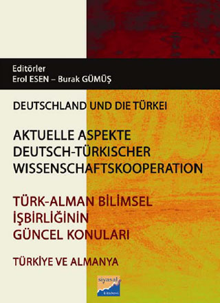 Türk Alman Bilimsel İşbirliğinin Güncel Konuları Erol Esen
