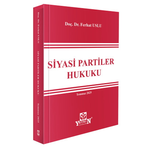 Hukuk Kitapları, - Yetkin Yayınları - Siyasi Partiler Hukuku
