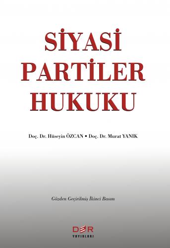 Siyasi Partiler Hukuku Hüseyin Özcan