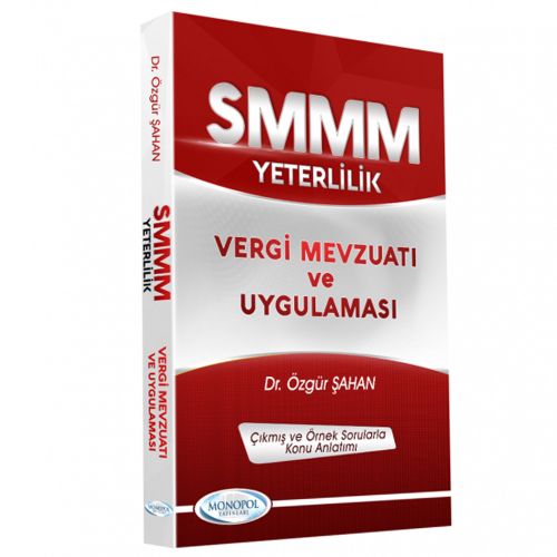 Monopol Yayınları SMMM Yeterlilik Vergi Mevzuatı ve Uygulaması Özgür Ş
