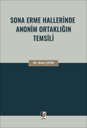Sona Erme Hallerinde Anonim Ortaklığın Temsili