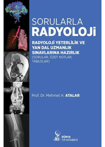 Sorularla Radyoloji Mehmet H. Atalar