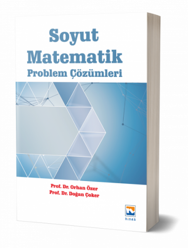 Soyut Matematik Problem Çözümleri Orhan Özer