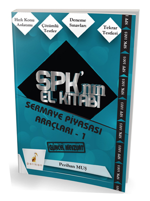 SPK'nın El Kitabı Sermaye Piyasası Araçları - 1 1003 Perihan Muş