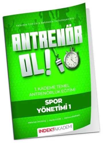 İndeks Akademi 2026 Antrenör Ol Temel Antrenörlük Eğitimi 1. Kademe Spor Yönetimi