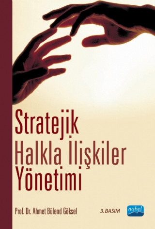 Stratejik Halkla İlişkiler Yönetimi Ahmet Bülend Göksel