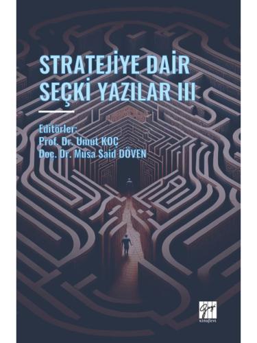 Stratejiye Dair Seçki Yazilar III