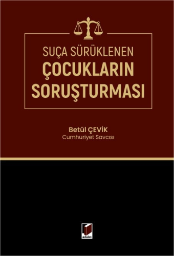 Suça Sürüklenen Çocukların Soruşturması