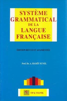 Systeme Grammatical De La Langue Française A. Hamit Sunel