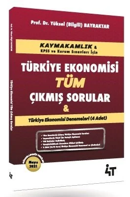 4T Yayınları Kaymakamlık Türkiye Ekonomisi Tüm Çıkmış Sorular Yüksel B