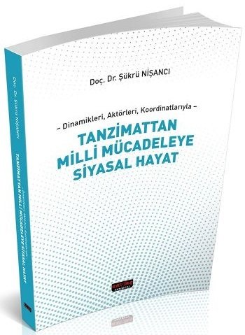 Tanzimattan Milli Mücadeleye Siyasal Hayat