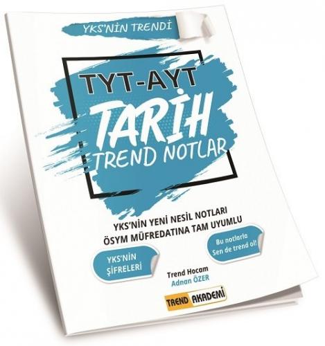 Trend Akademi TYT AYT Tarih Trend Notlar Komisyon