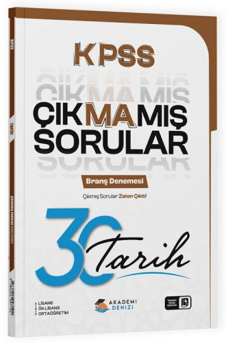 Akademi Denizi KPSS Tarih Çıkmamış Sorular 30'lu Deneme