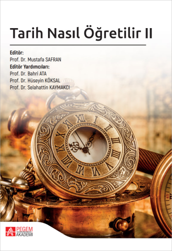 Eğitim Bilimleri,Tarih, - Pegem Akademi - Tarih Nasıl Öğretilir II