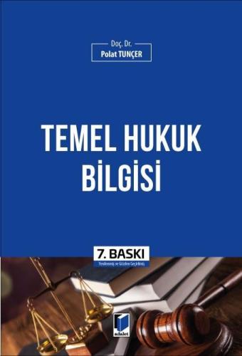 Temel Hukuk Bilgisi Polat Tunçer