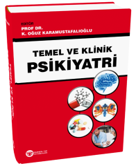 Temel ve Klinik Psikiyatri