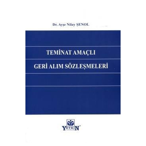 Teminat Amaçlı Geri Alım Sözleşmeleri