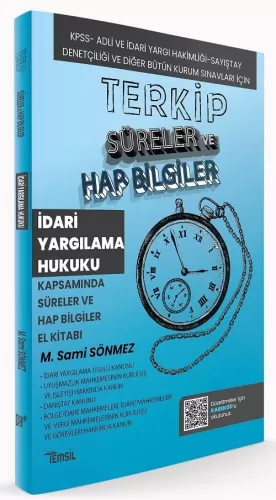 TERKİP İdari Yargılama Hukuku Süreler ve Hap Bilgiler El Kitabı