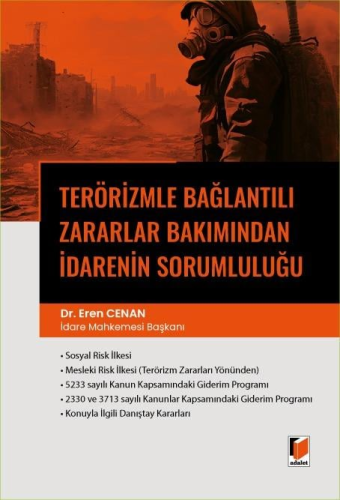 - Adalet Yayınevi - Terörizmle Bağlantılı Zararlar Bakımından İdarenin