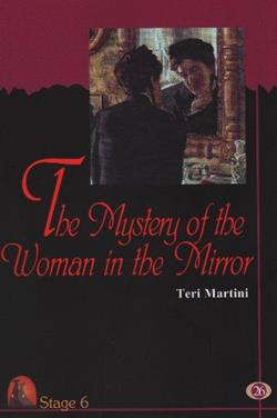 The Mystery of the Woman in the Mirror - Stage 6 Kolektif