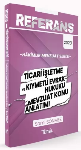 Temsil Yayınları 2023 Hakimlik REFERANS Ticari İşletme ve Kıymetli Evr