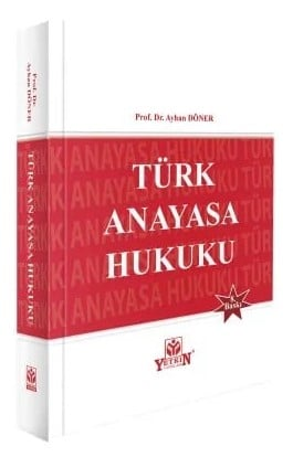 Hukuk Kitapları,Anayasa Hukuku, - Yetkin Yayınları - Türk Anayasa Huku