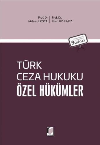 Türk Ceza Hukuku Özel Hükümler (Mahmut Koca) Mahmut Koca