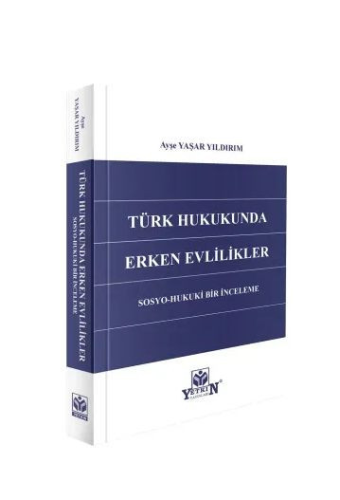 Türk Hukukunda Erken Evlilikler