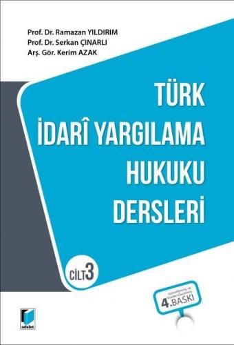 Türk İdarî Yargılama Hukuku Dersleri Cilt-3 Ramazan Yıldırım