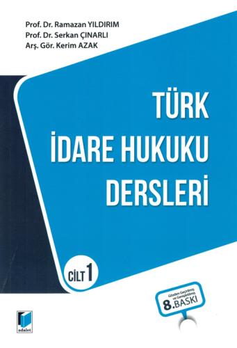 Türk İdare Hukuku Dersleri Cilt 1 Ramazan Yıldırım
