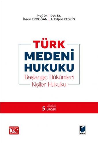 Türk Medeni Hukuku İhsan Erdoğan