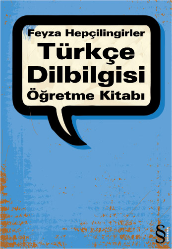 Türkçe Dilbilgisi Öğretme Kitabı Feyza Hepçilingirler