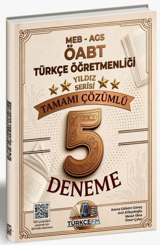 Türkçe FM ÖABT MEB-AGS Türkçe Öğretmenliği 5 Deneme Çözümlü Yıldız Serisi