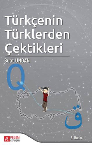 Türkçenin Türklerden Çektikleri Suat Ungan
