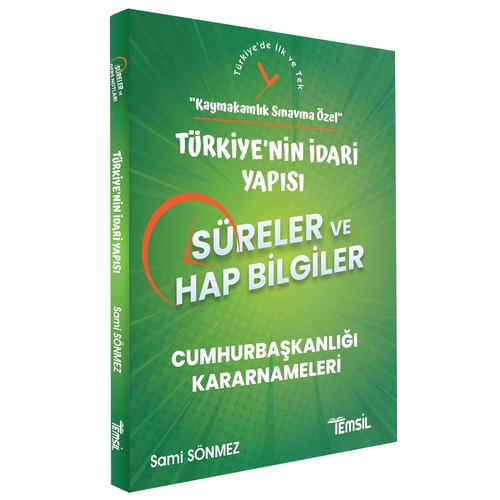 Türkiye’nin İdari Yapısı Süreler ve Hap Bilgiler