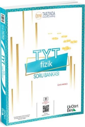 ÜçDörtBeş Yayınları 2024 TYT Fizik Soru Bankası Ümit Akıncı
