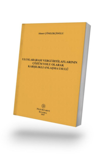 - Filiz Kitabevi - Uluslararası Vergi İhtilaflarının Çözüm Yolu Olarak