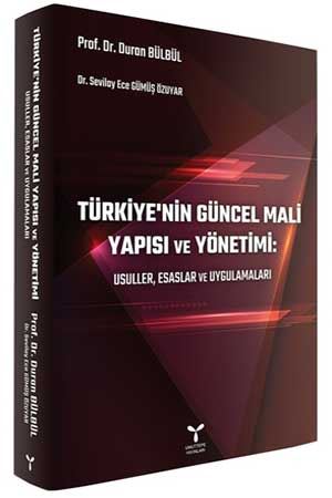 Türkiyenin Güncel Mali Yapısı ve Yönetimi Duran Bülbül