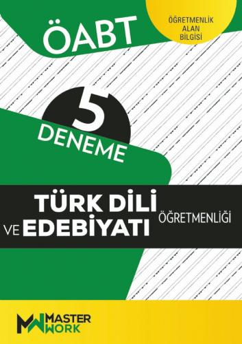 MasterWork Yayınları 2023 ÖABT Türk Dili ve Edebiyatı 5 Deneme Komisyo