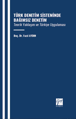 Türk Denetim Sisteminde Bağımsız Denetim Fazıl Aydın