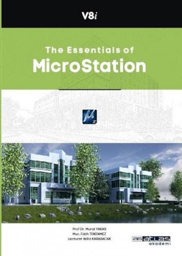 The Essentials of Microstation Murat Yakar