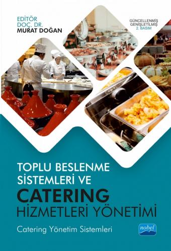 Toplu Beslenme Sistemler Ve Catering Hizmetleri Yönetimi Murat Doğan