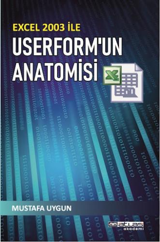 Excel 2003 ile Userform’un Anatomisi Mustafa Uygun