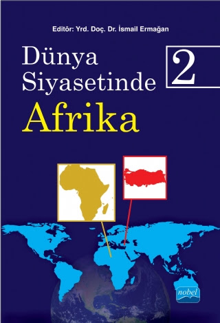 Dünya Siyasetinde Afrika 2 İsmail Ermağan