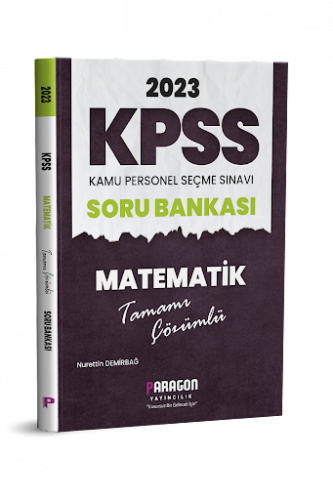 Paragon Yayınları 2023 KPSS MATEMATİK Soru Bankası Tamamı Çözümlü Nure