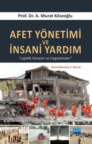 Afet Yönetimi ve İnsani Yardım A. Murat Köseoğlu
