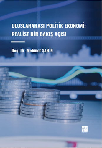 Uluslararası Politik Ekonomi Mehmet Şahin